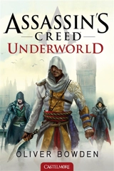 Assassin's creed. Vol. 8. Underworld - Oliver Bowden