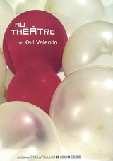 Au théâtre - Karl Valentin