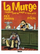 La murge : cinquante coups de rouge et après au lit - Kris Person