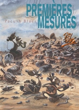 Pacush blues. Vol. 1. Premières mesures - Ptiluc