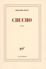 Chucho - Grégoire Polet
