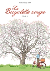 La bicyclette rouge. Vol. 2 - Dong-Hwa Kim