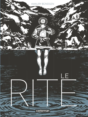 Le rite - Amaury Bündgen