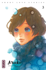 Short love stories. Vol. 3 - Aruko