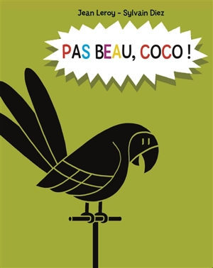 Pas beau, Coco ! - Jean Leroy