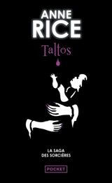La saga des sorcières. Vol. 3. Taltos - Anne Rice