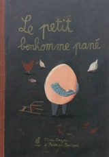 Le petit bonhomme pané - Olivier Douzou