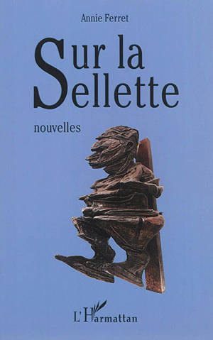 Sur la sellette - Annie Ferret