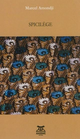 Spicilège - Marcel Amondji