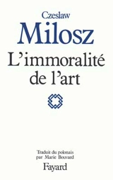 L'Immoralité de l'art - Czeslaw Milosz