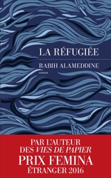 La réfugiée - Rabih Alameddine