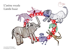 L'arène royale. Lambi buur