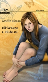 Fil de soi 2 - Bibeau, Amélie