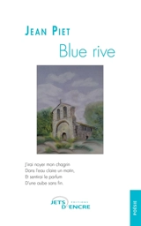Blue rive - PIET, JEAN