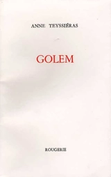 Golem - Anne Teyssiéras