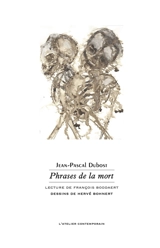 Phrases de la mort : vado mori - Jean-Pascal Dubost