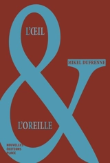 L'oeil & l'oreille - Mikel Dufrenne