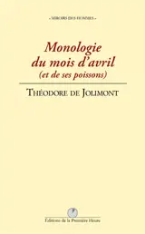 Monologie du mois d'avril (et de ses poissons) - Théodore de Jolimont