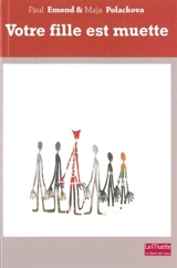 Votre fille est muette - Paul Emond