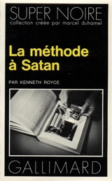 La méthode à Satan - Kenneth Royce