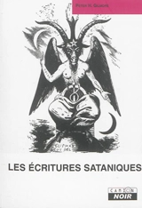 Les écritures sataniques - Peter H. Gilmore