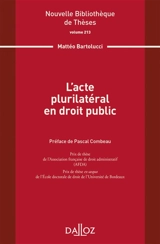 L'acte plurilatéral en droit public - Mattéo Bartolucci