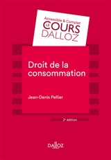 Droit de la consommation - Jean-Denis Pellier