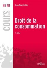 Droit de la consommation : 2016 - Jean-Denis Pellier