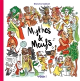 Mythes & meufs - Blanche Sabbah