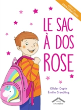 Le sac à dos rose - Olivier Dupin