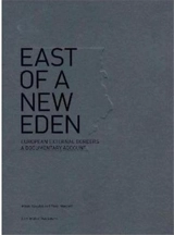 Yan Mingard East of a New Eden - Yann Mingard