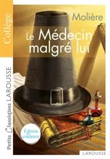 Le médecin malgré lui : collège - Molière