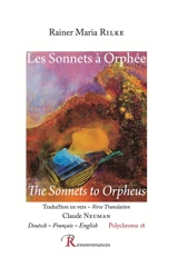 Les sonnets à Orphée. The sonnets to Orpheus - Rainer Maria Rilke