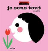 Je sens tout - Pepillo