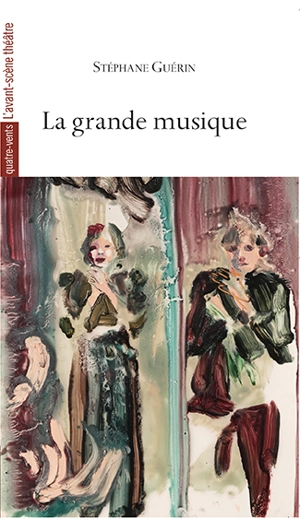 La grande musique - Stéphane Guérin