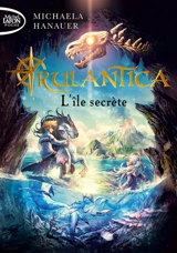Rulantica. Vol. 1. L'île secrète - Michaela Hanauer