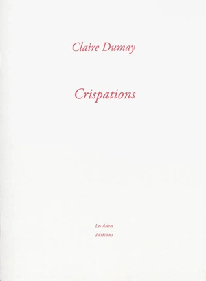 Crispations - Claire Dumay