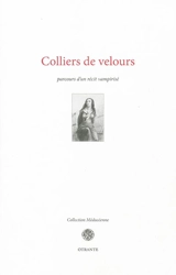 Colliers de velours : parcours d'un récit vampirisé