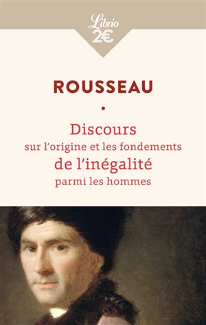 Discours sur l'origine et les fondements de l'inégalité parmi les hommes - Jean-Jacques Rousseau