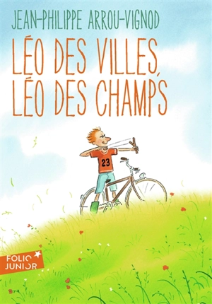Léo des villes, Léo des champs - Jean-Philippe Arrou-Vignod