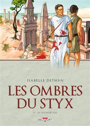 Les ombres du Styx. Vol. 3. In memoriam - Isabelle Dethan