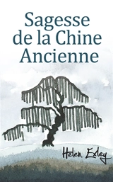 Sagesse de la Chine ancienne