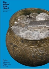 The Vale of York Hoard - Williams, Gareth