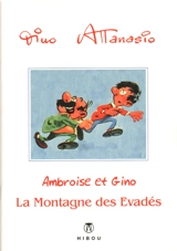 Ambroise & Gino. Vol. 3. La montagne des évadés - Friberti
