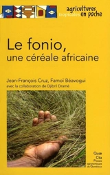 Le fonio, une céréale africaine - Jean-François Cruz