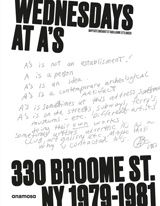 Wednesdays at A's : 330 Broome St. NY 1979-1981 - Baptiste Brévart