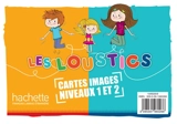 Les loustics : cartes images niveaux 1 et 2 - Hugues Denisot