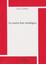 La nueva fase estratégica - Guido La Barbera