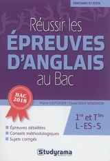 Réussir les épreuves d'anglais au bac : 1re et terminales L, ES, S : bac 2018 - Pierre Couturier