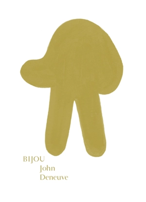 Bijou - John Deneuve